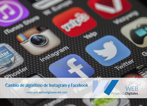 Cambio de algoritmo de Instagram y Facebook